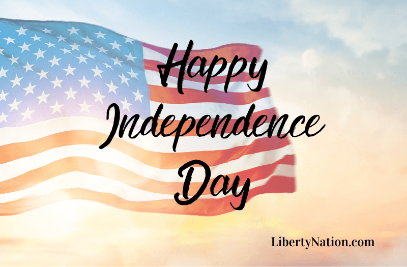 Happy July Fourth from Liberty Nation
