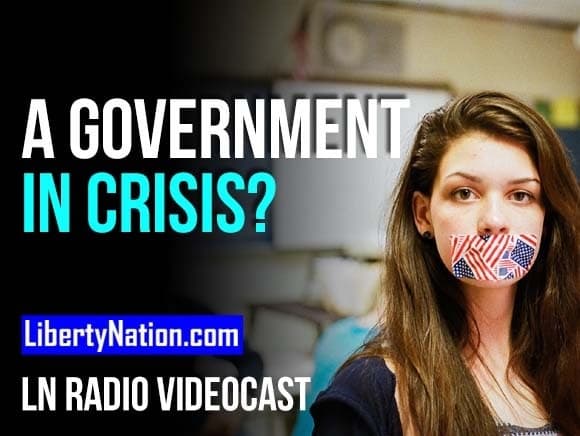 A Government in Crisis? – LN Radio Videocast