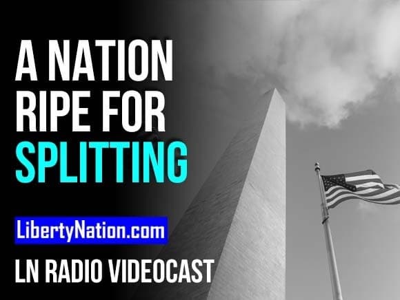 A Nation Ripe for Splitting? – LN Radio Videocast