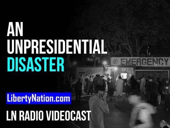 An Unpresidential Disaster – LN Radio Videocast