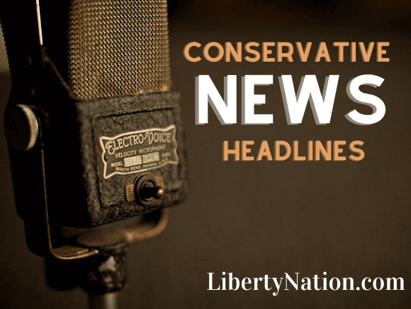 Listen Now Wed. March 21 – Top Conservative News Headlines