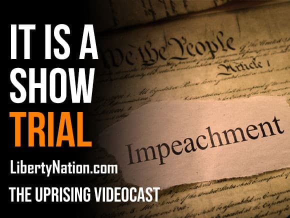 It IS A Show Trial – The Uprising Videocast