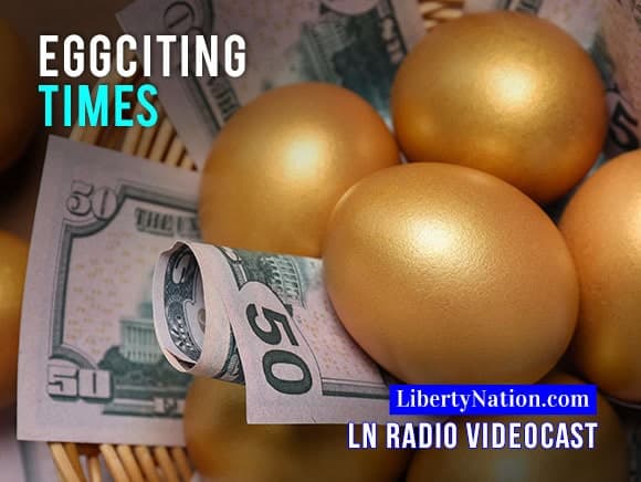 It’s All About the Cost of Eggs