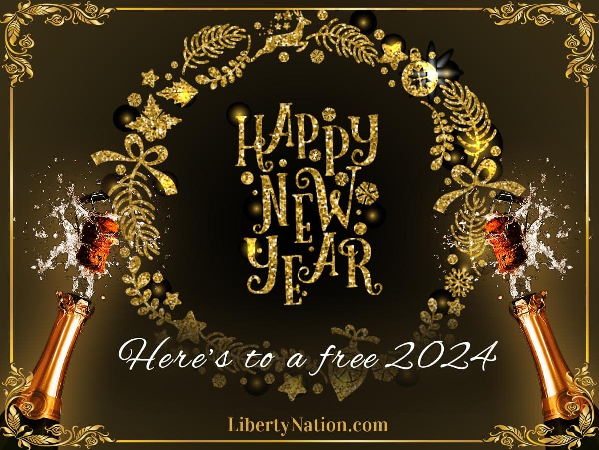 Liberty Nation Wishes You A Happy New Year