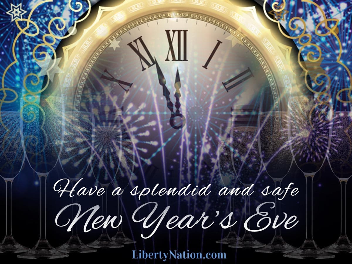 A Special New Year’s Eve Message From Liberty Nation