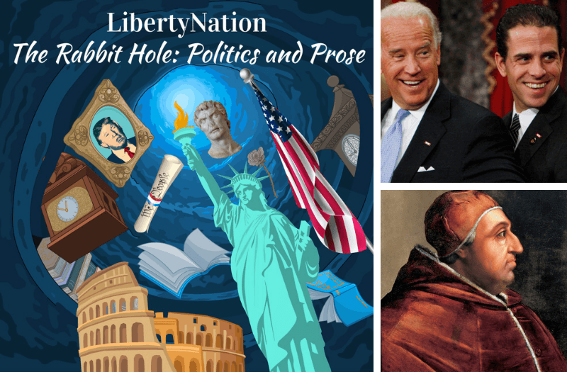 The Rabbit Hole: The Bidens and the Borgias