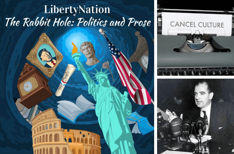 The Rabbit Hole Podcast: Cancel Culture is the New McCarthyism
