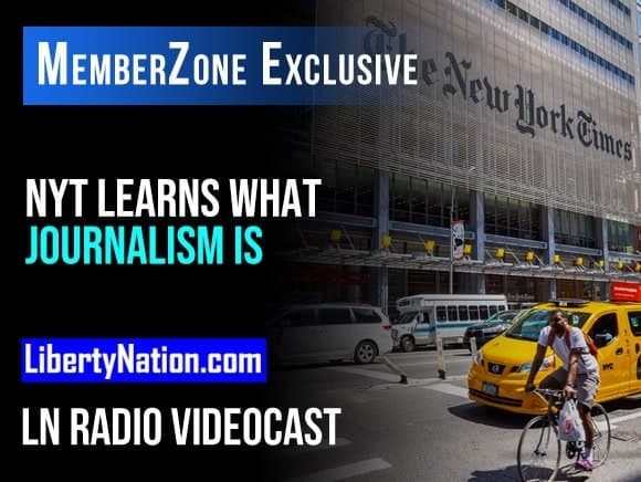 New York Times Accidentally Learns What Journalism Is – LN Radio Videocast