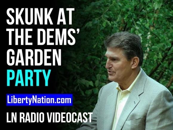 Skunk at the Dems’ Garden Party – LN Radio Videocast