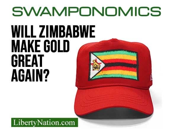 Will Zimbabwe Make Gold Great Again? – Swamponomics