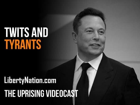 Twits and Tyrants – The Uprising Videocast