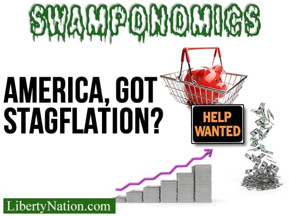 America, Got Stagflation? – Swamponomics