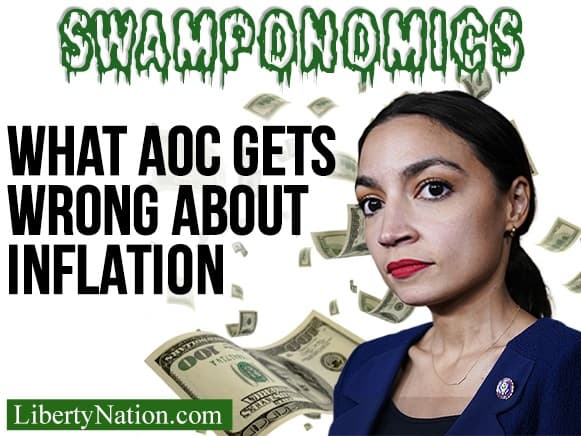 What AOC Gets Wrong About Inflation – Swamponomics TV
