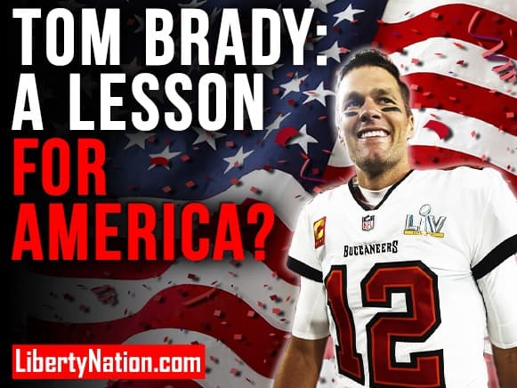 Tom Brady: A Lesson for America? – LNTV – WATCH NOW!