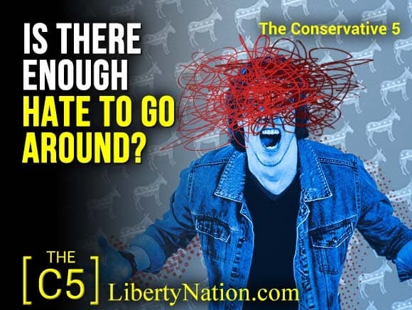 Is There Enough Hate to Go Around? – C5 TV