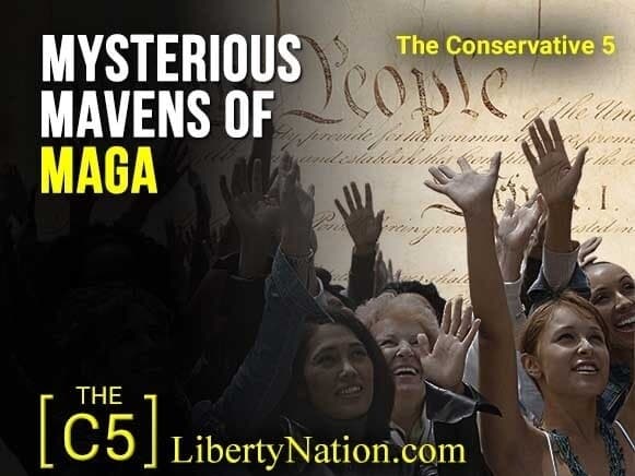 Mysterious Mavens of MAGA – C5 TV
