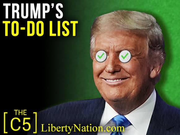 Trump’s To-Do List – C5 TV