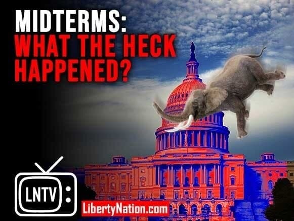 Midterms: What the Heck Happened? – LNTV – WATCH NOW!