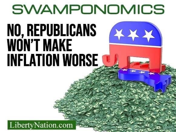 No, Republicans Won’t Make Inflation Worse – Swamponomics