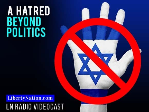 A Hatred Beyond Politics