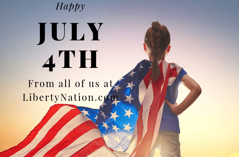 Happy July 4th from Liberty Nation