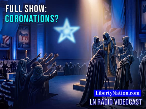 Democrats Face the Rise and Fall of Political Upheaval – Full Episode – LN Radio