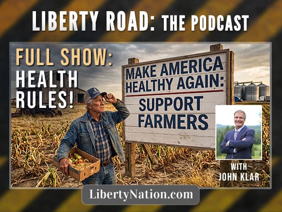 MAHA Moment and Food Follies – Liberty Road: The Podcast – Full Show