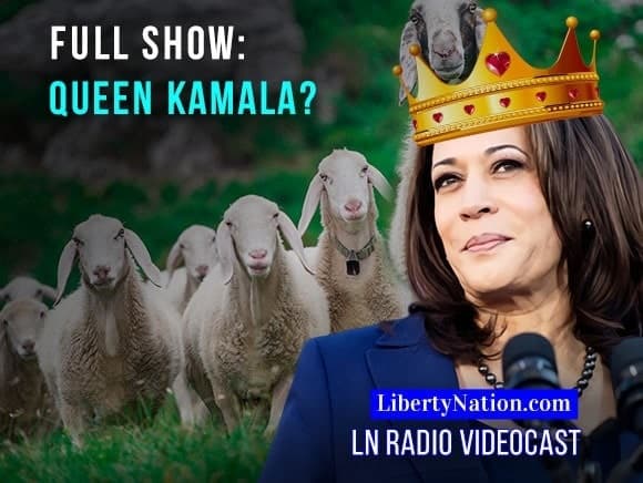 The Kamala Coronation and a Constitutional Conundrum – Full Episode – LN Radio