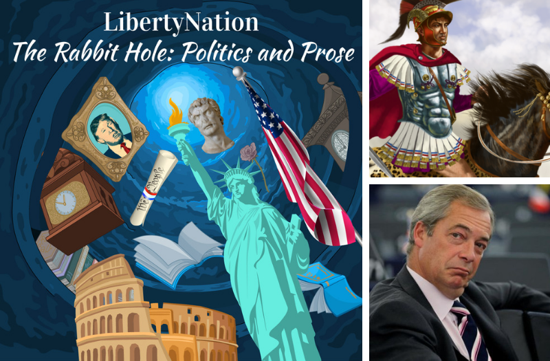 The Rabbit Hole: Politics and Prose - Brexit, King Phyrrus, The Romans, And Nigel Farage