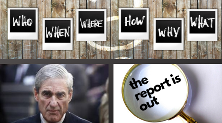 Mueller Report Unleashed – Prepare for Chaos