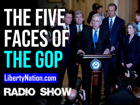 The Five Faces of the GOP - LN Radio Videocast