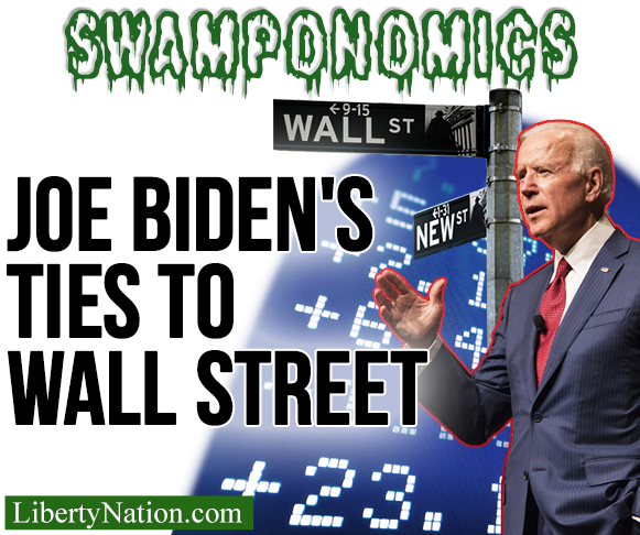 Joe Biden's Ties to Wall Street – Swamponomics TV