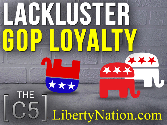Lackluster GOP Loyalty – C5