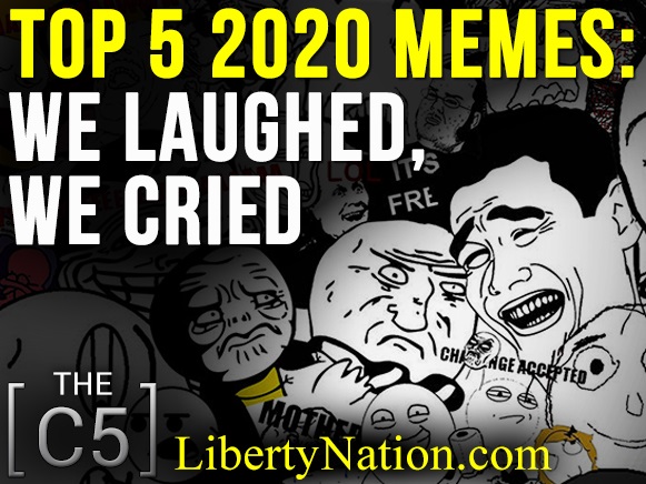Top 5 2020 Memes: We Laughed, We Cried – C5