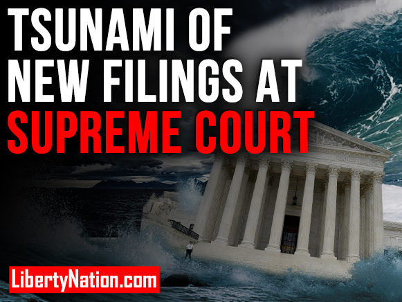 Tsunami of New Filings at Supreme Court – LNTV