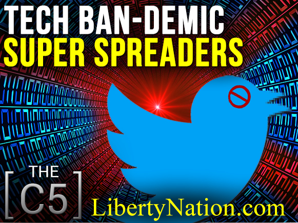 Tech Ban-demic Super Spreaders – C5