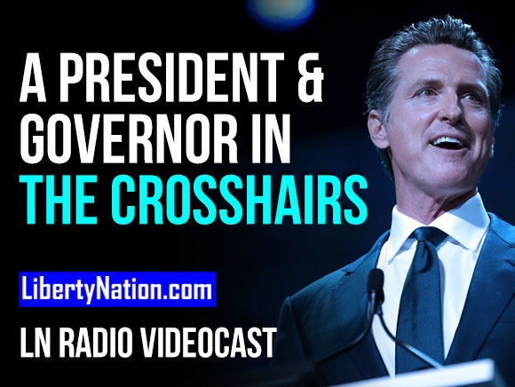 A President and Governor in the Crosshairs - LN Radio Videocast