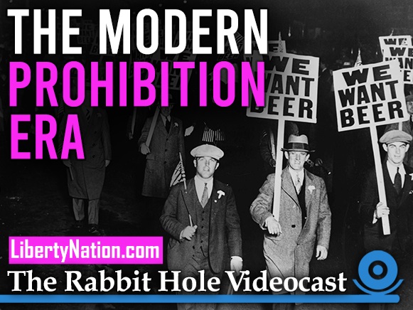 The Modern Prohibition Era – The Rabbit Hole Videocast