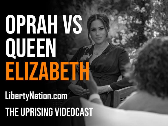 Oprah vs Queen Elizabeth - The Uprising Videocast