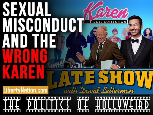Sexual Misconduct and the Wrong Karen – The Politics of HollyWeird