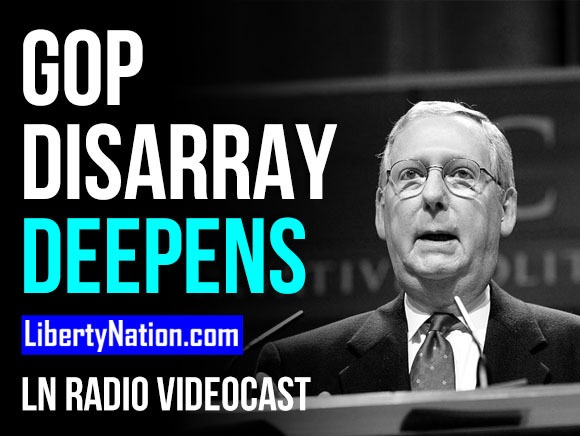 GOP Disarray Deepens - LN Radio Videocast