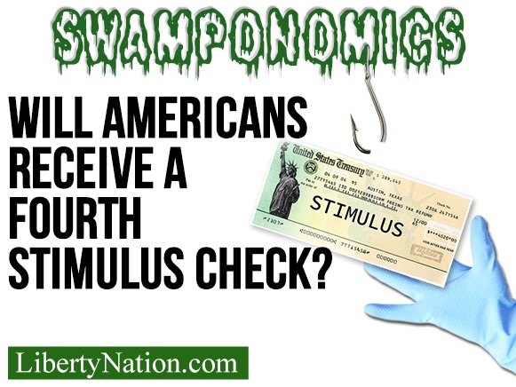 Will Americans Receive a Fourth Stimulus Check? – Swamponomics