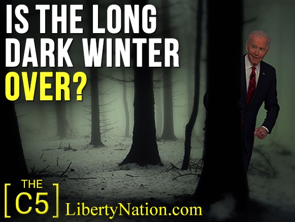 Is the Long Dark Winter Over? – C5
