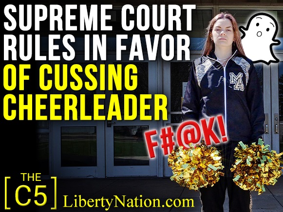 Supreme Court Rules in Favor of Cussing Cheerleader – C5