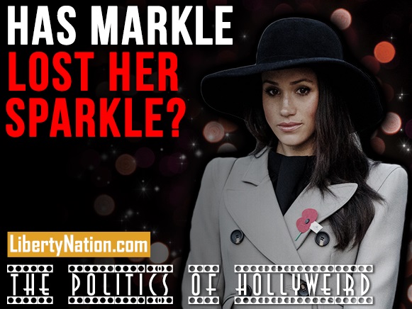 Has Markle Lost Her Sparkle? – The Politics of HollyWeird