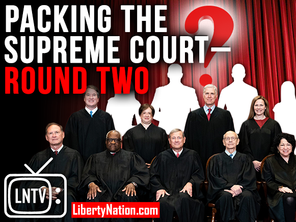 Packing the Supreme Court - Round Two - LNTV