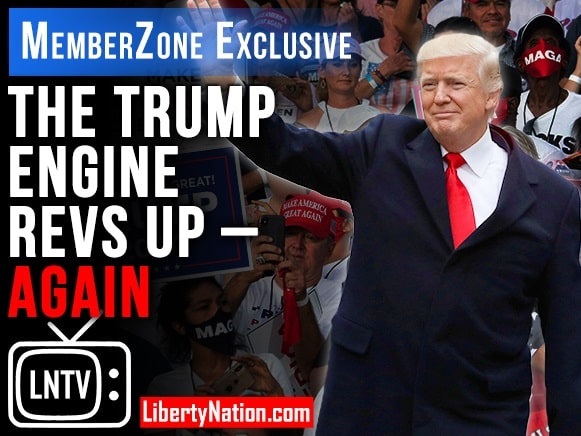 The Trump Engine Revs Up – Again – C5 – MemberZone Exclusive