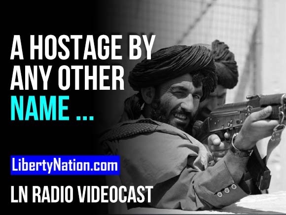 A Hostage by Any Other Name … – LN Radio Videocast
