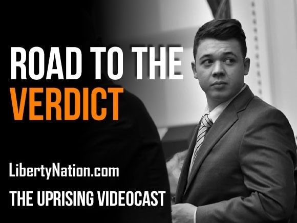 Road to the Rittenhouse Verdict - The Uprising Videocast