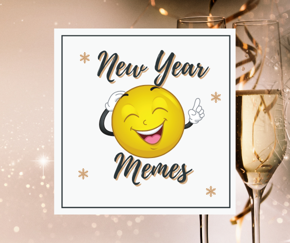 A New Year in Memes - Welcoming 2022